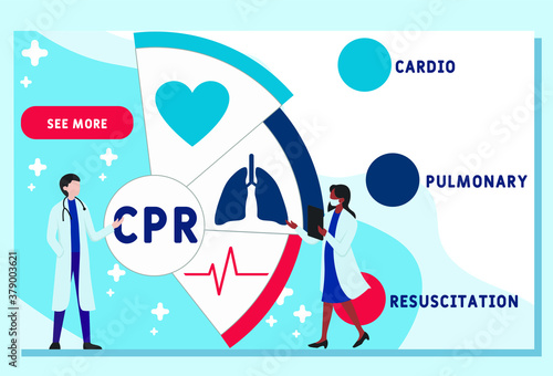 Vector website design template . CPR  - Cardiopulmonary Resuscitation, acronym medical concept. illustration for website banner, marketing materials, business presentation, online advertising.