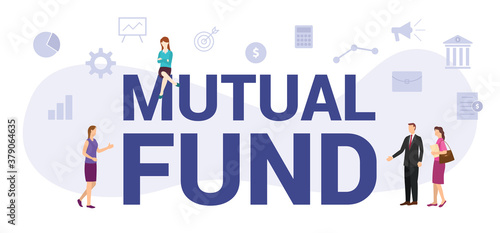 mutual fund concept with modern big text or word and people with icon related modern flat style