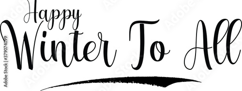 Happy Winter To All Calligraphy Handwritten Black Color Text On Yellow 
Background