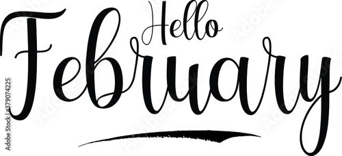 Hello February Calligraphy Handwritten Black Color Text On Yellow 
Background