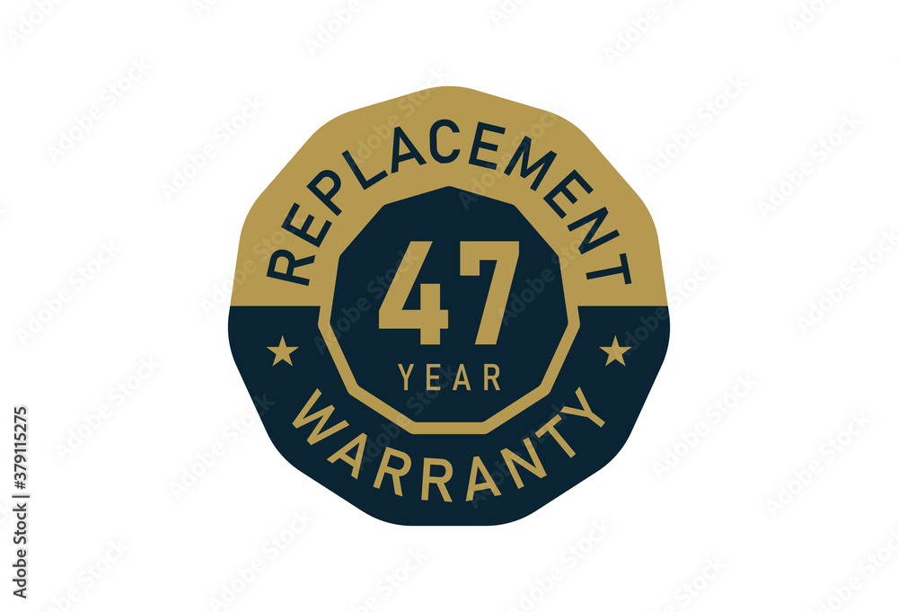 47 year replacement warranty, Replacement warranty images
