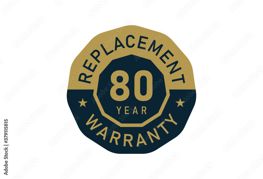 80 year replacement warranty, Replacement warranty images