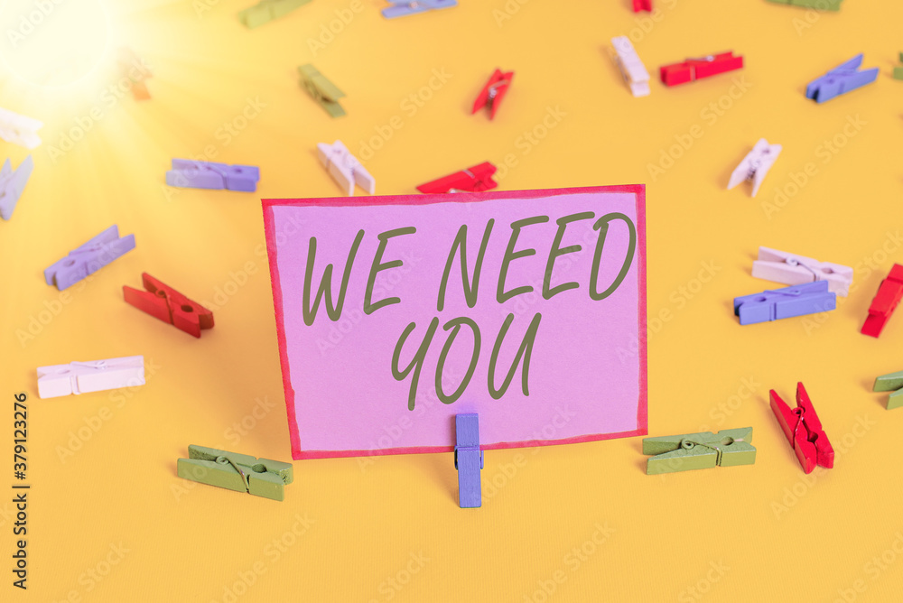 Writing note showing We Need You. Business concept for to fulfill the needs of the assignment duty or obligation Colored clothespin papers empty reminder yellow floor background office Writing note showing We Need You. Business concept for to fulfill the needs of the assignment duty or obligation Colored clothespin papers empty reminder yellow floor background office