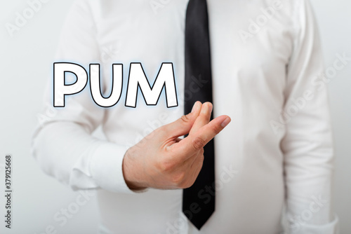 Text sign showing Pum. Business photo showcasing unwanted change that can be performed by legitimate applications Model with pointing hand finger symbolizing navigation progress growth photo