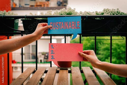 Text sign showing Sustainable. Business photo showcasing the ability to be sustained, supported, upheld, or confirmed Empty bubble chat sticker notes mock up emphasizing personal idea concept photo