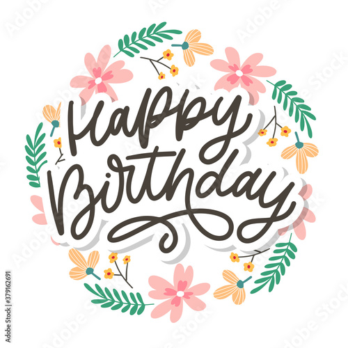 Canvas Print Happy Birthday lettering calligraphy slogan flowers vector illustration text