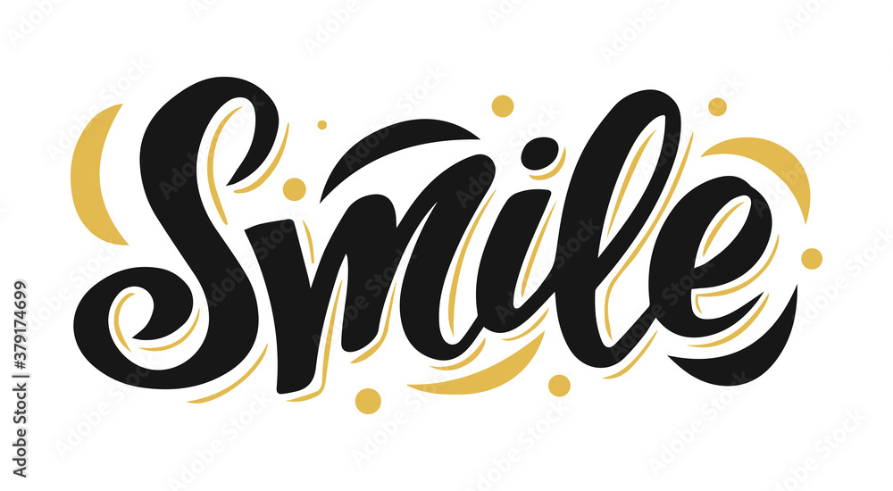 Obraz premium Smile. Hand drawn typography poster. T shirt hand lettered calligraphic design.