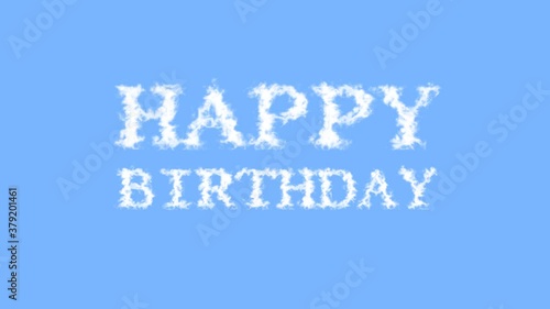 Happy Birthday cloud text effect sky isolated background. animated text effect with high visual impact. letter and text effect. 