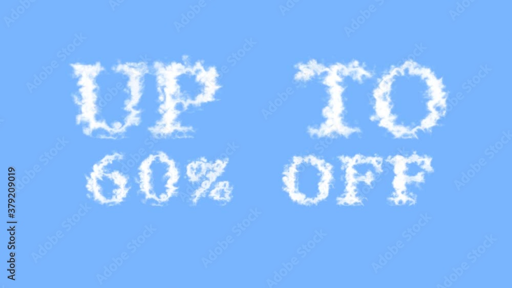 Up To 60% Off cloud text effect sky isolated background. animated text effect with high visual impact. letter and text effect. Up To 60% Off cloud text effect sky isolated background. animated text effect with high visual impact. letter and text effect.