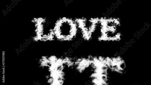 Love It cloud text effect black isolated background. animated text effect with high visual impact. letter and text effect. 