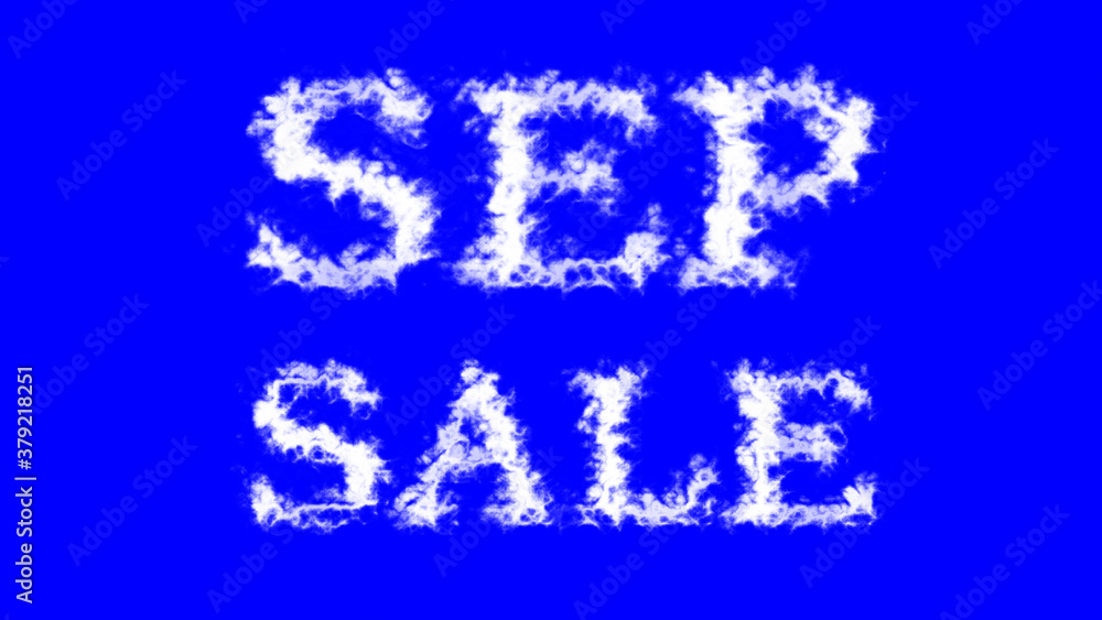 Sep Sale cloud text effect blue isolated background. animated text effect with high visual impact. letter and text effect. 