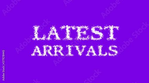 Latest Arrivals cloud text effect violet isolated background. animated text effect with high visual impact. letter and text effect. 