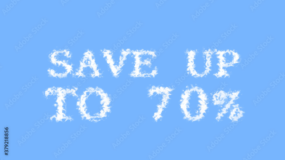 Save Up To 70% cloud text effect sky isolated background. animated text effect with high visual impact. letter and text effect. Save Up To 70% cloud text effect sky isolated background. animated text effect with high visual impact. letter and text effect.