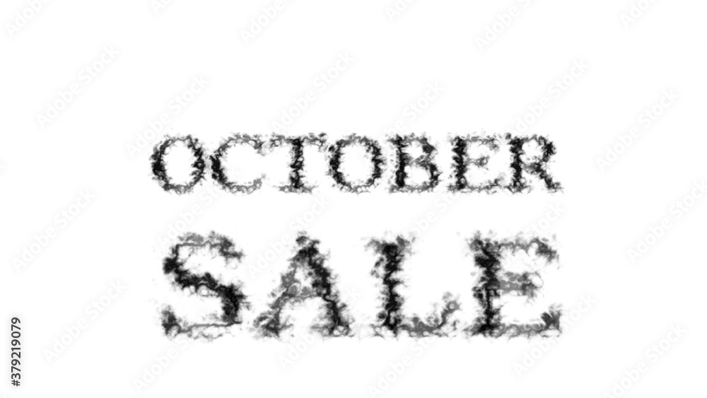 October Sale smoke text effect white isolated background. animated text effect with high visual impact. letter and text effect. October Sale smoke text effect white isolated background. animated text effect with high visual impact. letter and text effect.