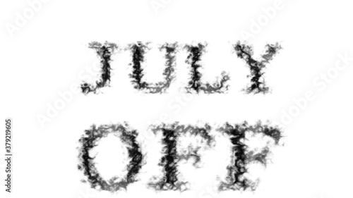 July Off smoke text effect white isolated background. animated text effect with high visual impact. letter and text effect. 