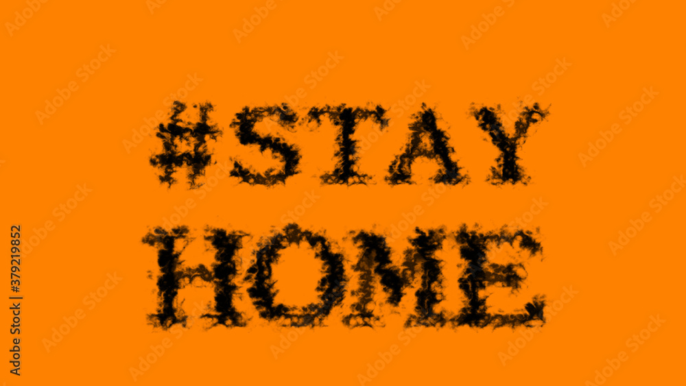 #Stay Home smoke text effect orange isolated background. animated text effect with high visual impact. letter and text effect. 