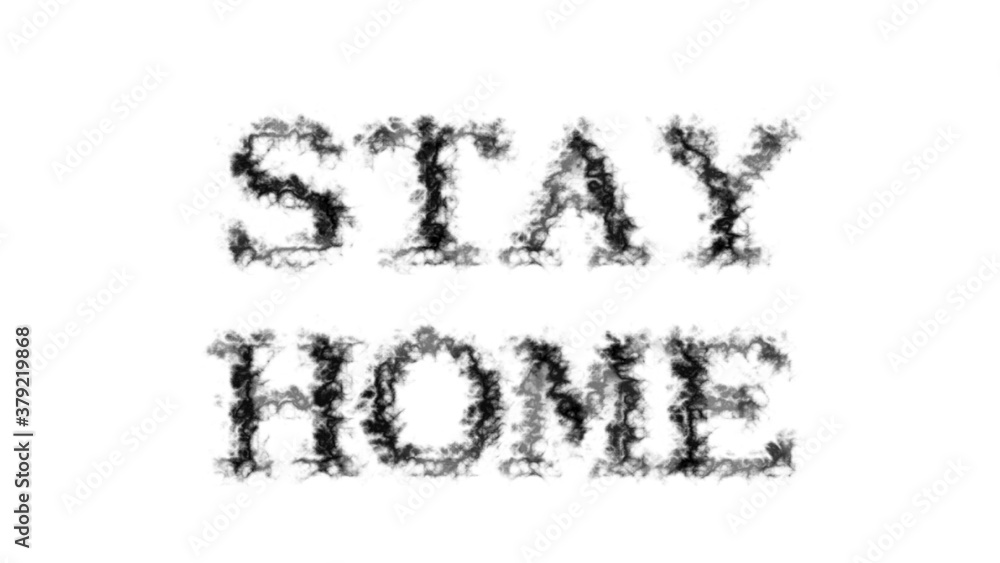 Stay Home smoke text effect white isolated background. animated text effect with high visual impact. letter and text effect. Stay Home smoke text effect white isolated background. animated text effect with high visual impact. letter and text effect.