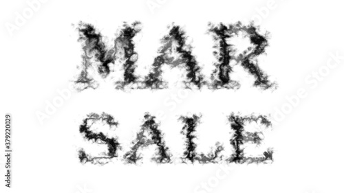 Mar Sale smoke text effect white isolated background. animated text effect with high visual impact. letter and text effect. 