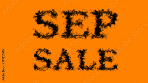 Sep Sale smoke text effect orange isolated background. animated text effect with high visual impact. letter and text effect. 