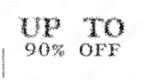 Up To 90% Off smoke text effect white isolated background. animated text effect with high visual impact. letter and text effect. 