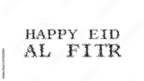 Happy Eid al Fitr smoke text effect white isolated background. animated text effect with high visual impact. letter and text effect. 