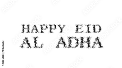 Happy Eid Al Adha smoke text effect white isolated background. animated text effect with high visual impact. letter and text effect. 