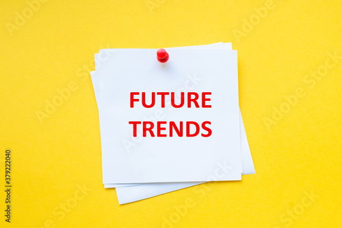 Future trends. Word on white sticker with yellow background