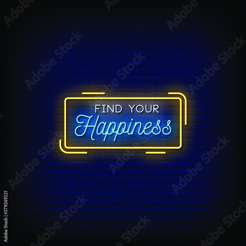 Find Your Happiness Neon Signs Style Text Vector