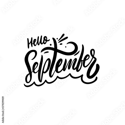 Hello September phrase. Modern calligraphy. Black color vector illustration.