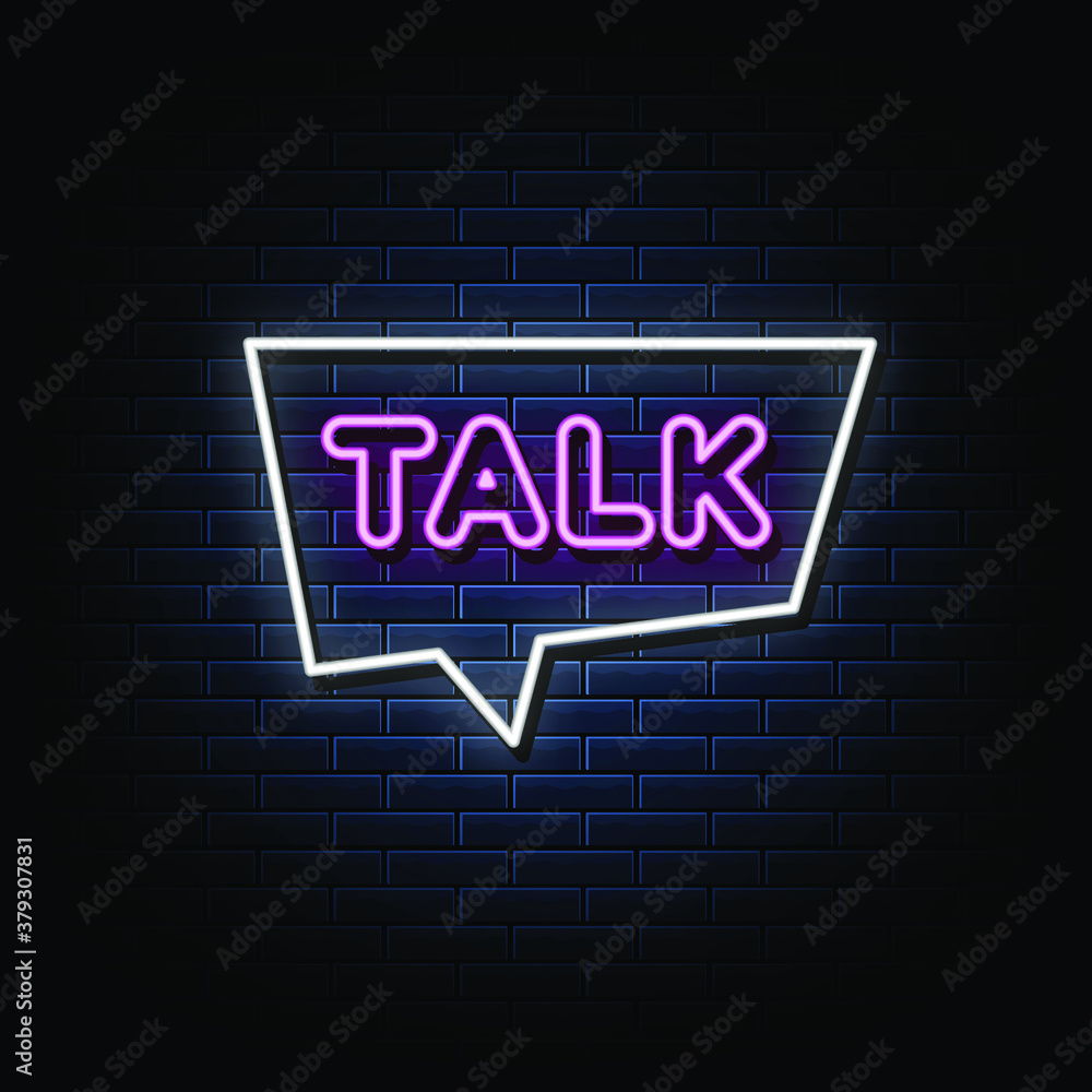 Talk neon sign, neon style Talk neon sign, neon style