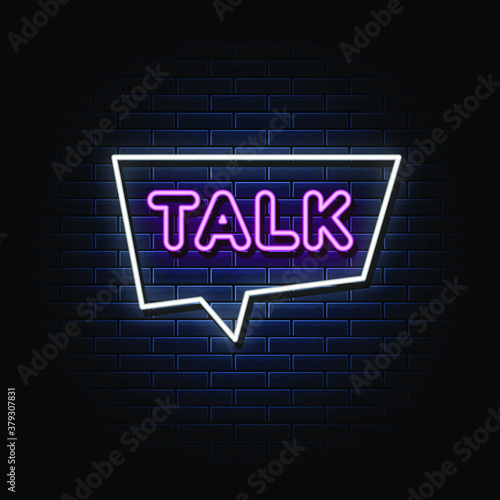 Talk neon sign, neon style 