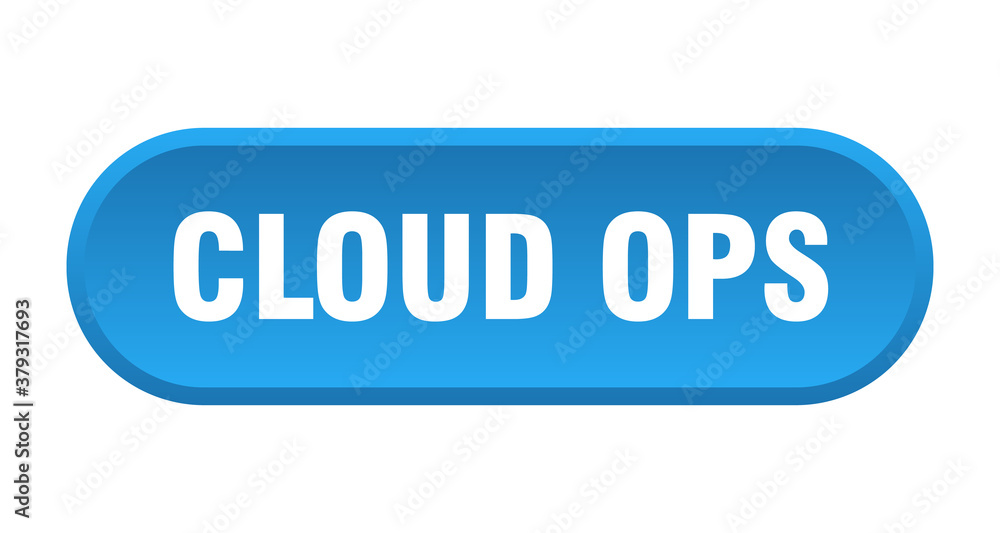 cloud ops button. rounded sign on white background cloud ops button. rounded sign on white background
