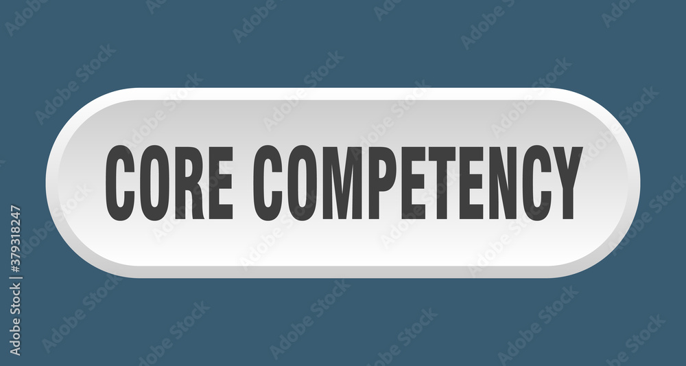 core competency button. rounded sign on white background core competency button. rounded sign on white background
