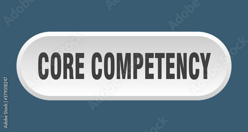 core competency button. rounded sign on white background