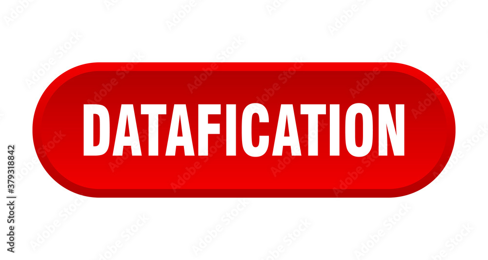 datafication button. rounded sign on white background datafication button. rounded sign on white background