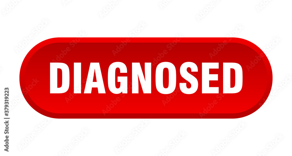 diagnosed button. rounded sign on white background diagnosed button. rounded sign on white background