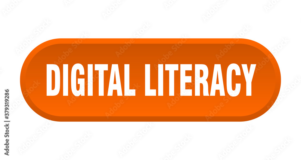 digital literacy button. rounded sign on white background digital literacy button. rounded sign on white background