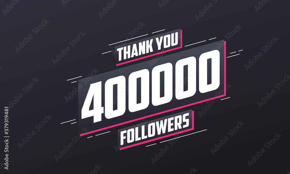 Thank you 400,000 followers, Greeting card template for social networks.