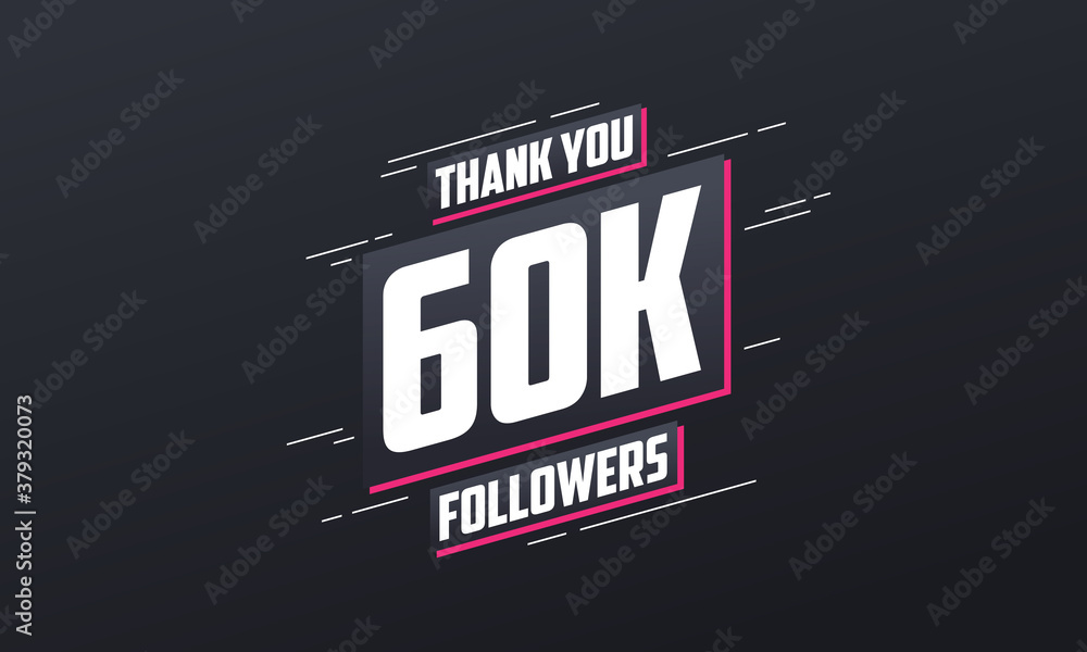 Obraz premium Thank you 60K followers, Greeting card template for social networks.