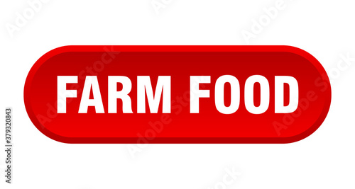 farm food button. rounded sign on white background