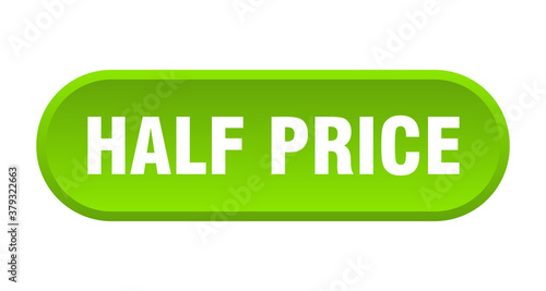 half price button. rounded sign on white background