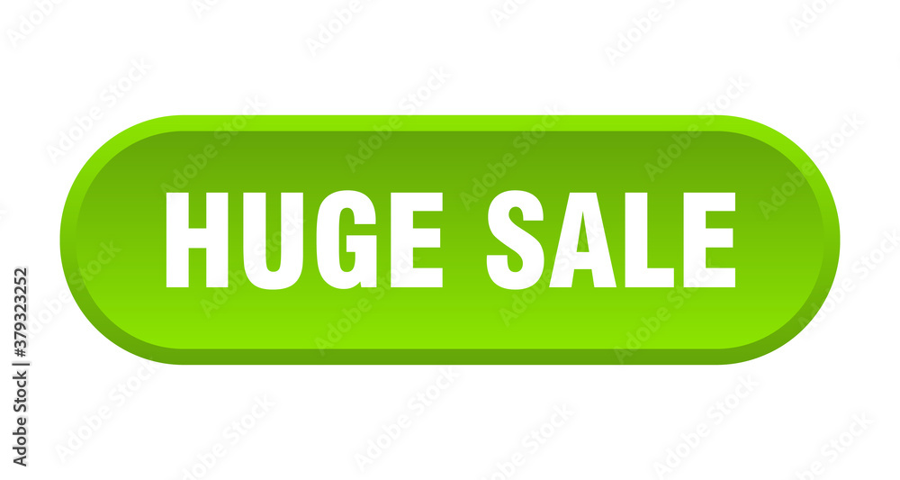 huge sale button. rounded sign on white background huge sale button. rounded sign on white background