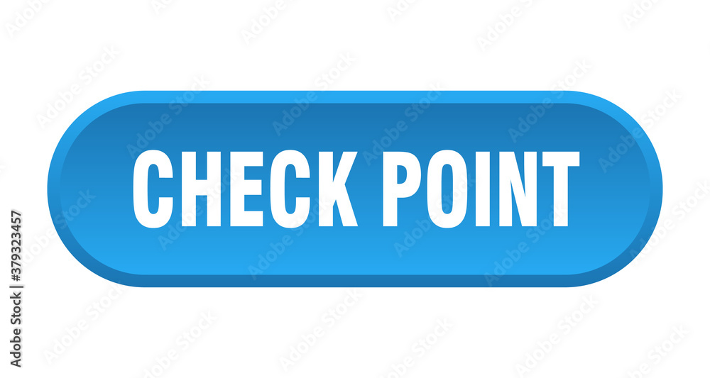 check point button. rounded sign on white background check point button. rounded sign on white background