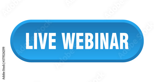 live webinar button. rounded sign on white background