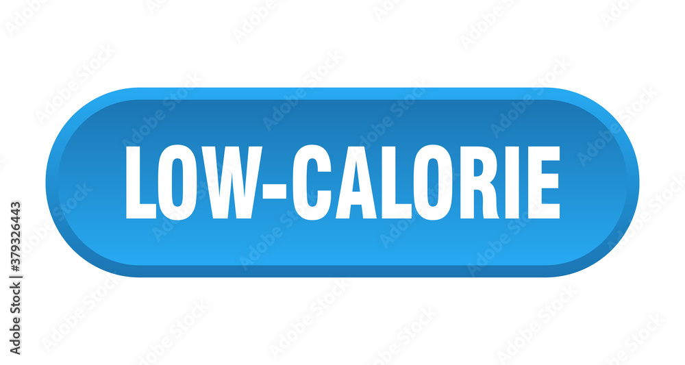low-calorie button. rounded sign on white background low-calorie button. rounded sign on white background