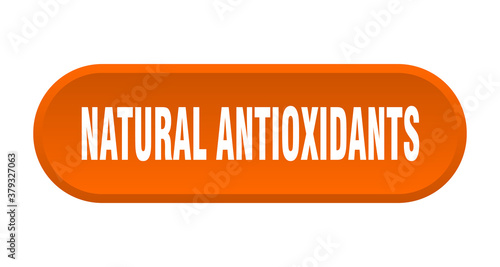 natural antioxidants button. rounded sign on white background