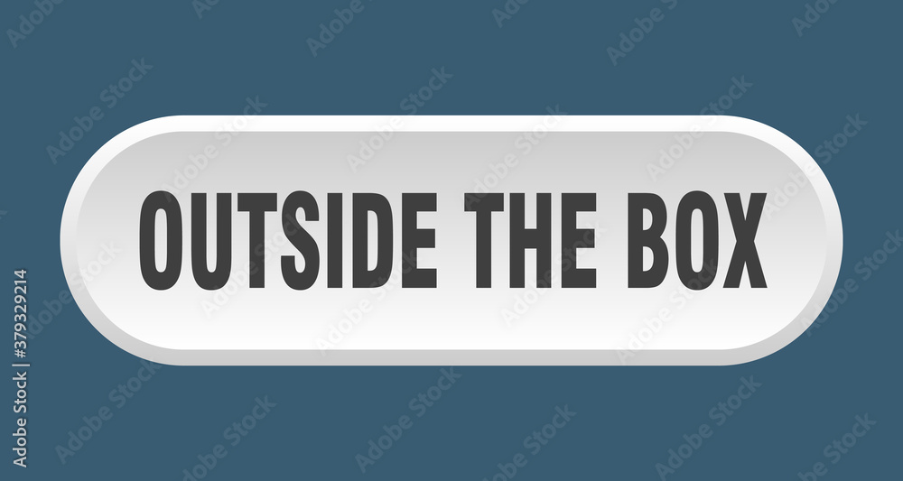 outside the box button. rounded sign on white background