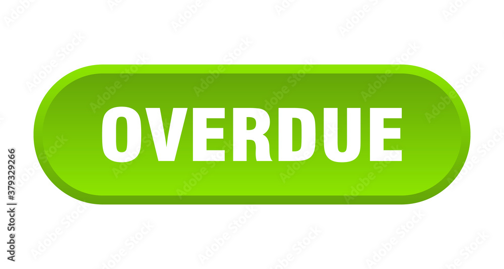 overdue button. rounded sign on white background overdue button. rounded sign on white background