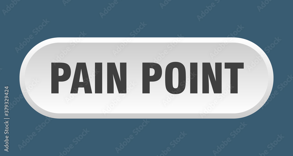 pain point button. rounded sign on white background