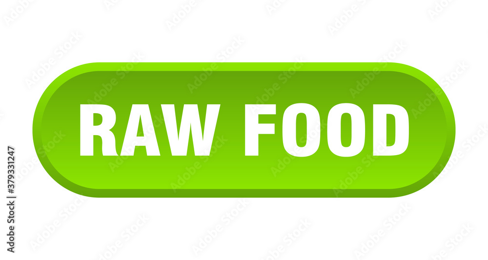 raw food button. rounded sign on white background raw food button. rounded sign on white background